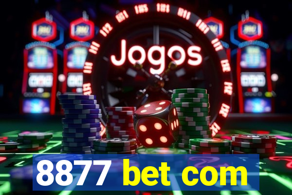 8877 bet com