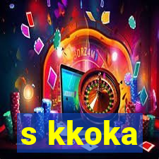 s kkoka