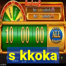 s kkoka