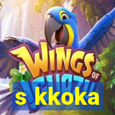 s kkoka