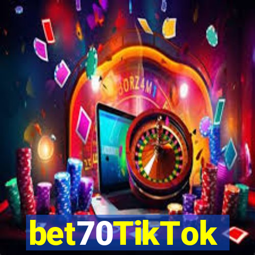 bet70TikTok