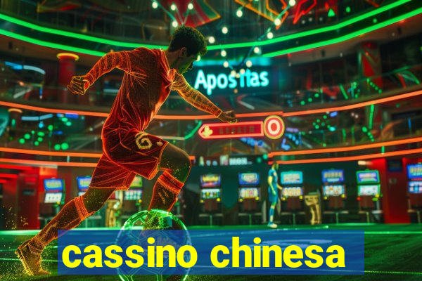 cassino chinesa