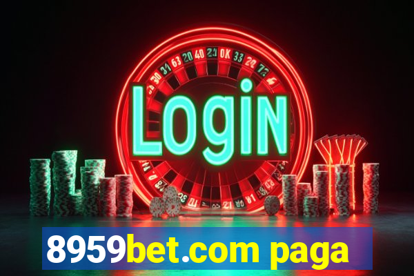 8959bet.com paga