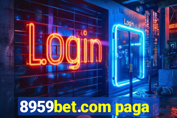 8959bet.com paga