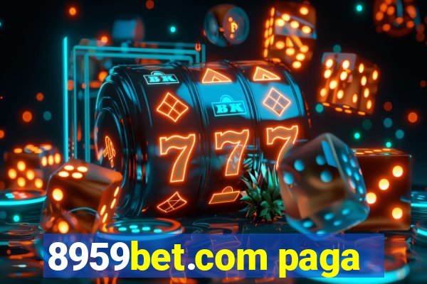 8959bet.com paga