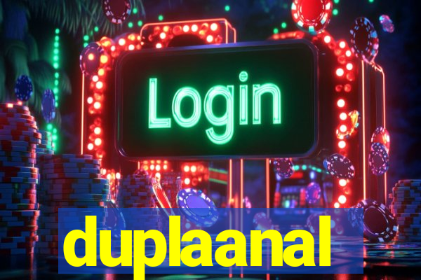 duplaanal