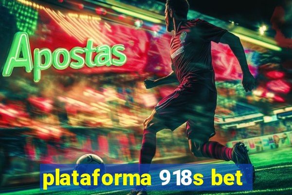 plataforma 918s bet