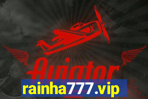 rainha777.vip