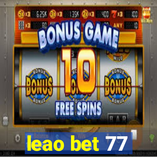 leao bet 77