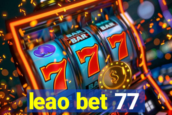 leao bet 77