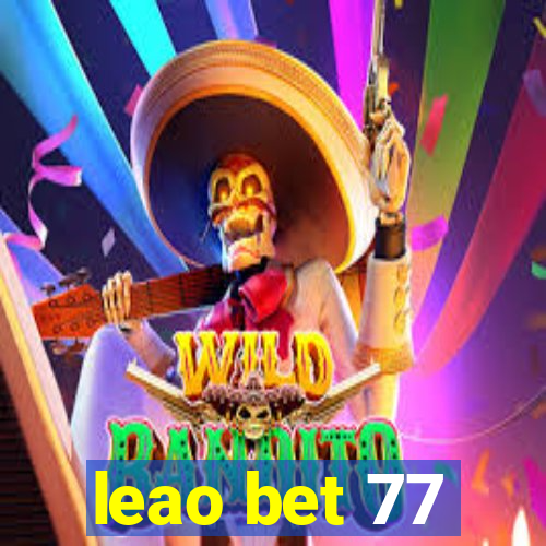 leao bet 77