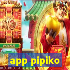 app pipiko