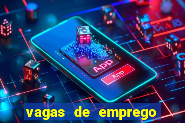 vagas de emprego juazeiro bahia sine