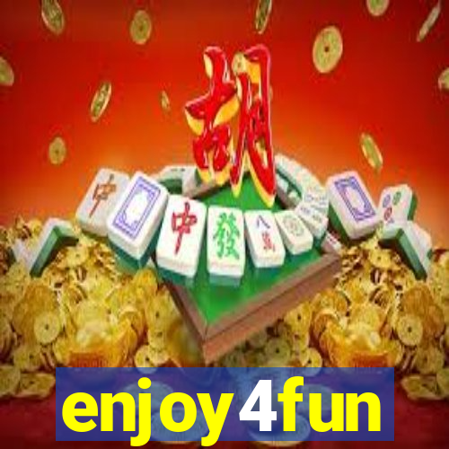 enjoy4fun