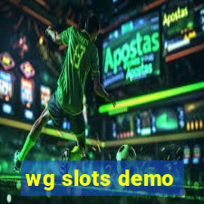 wg slots demo