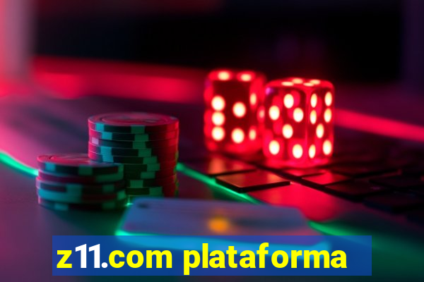 z11.com plataforma