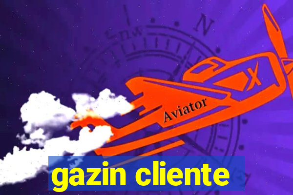 gazin cliente