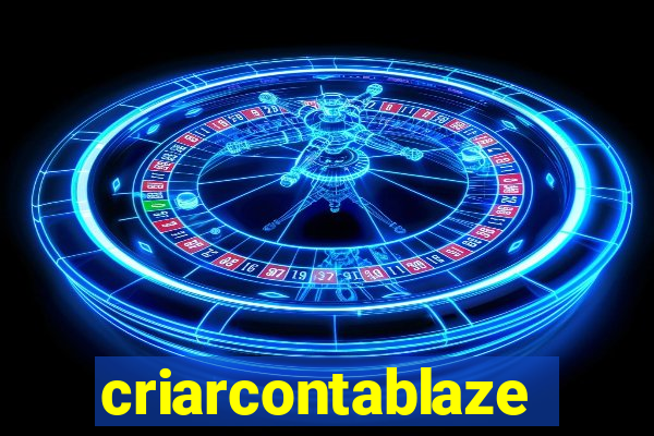 criarcontablaze