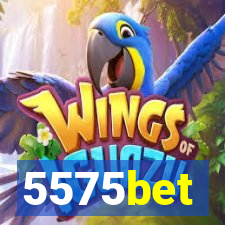 5575bet