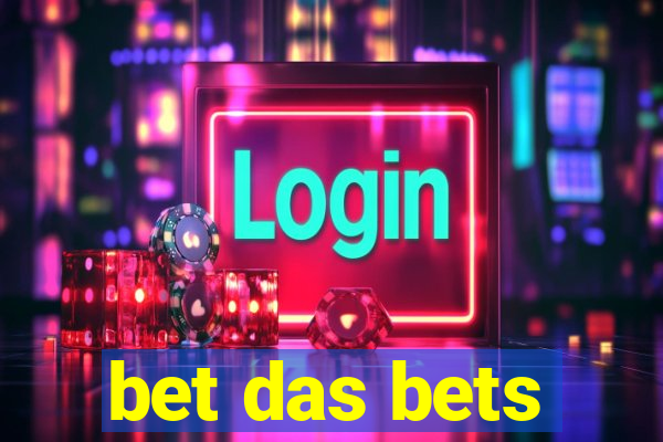 bet das bets