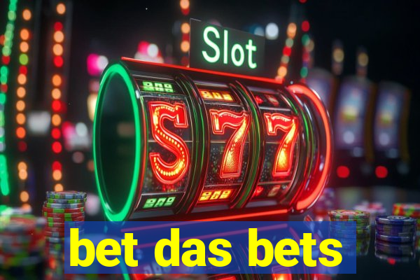 bet das bets