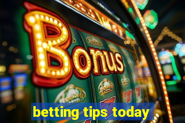 betting tips today