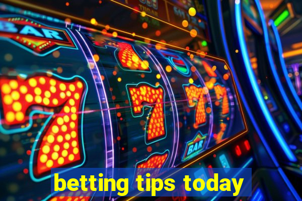 betting tips today