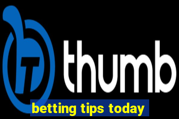 betting tips today