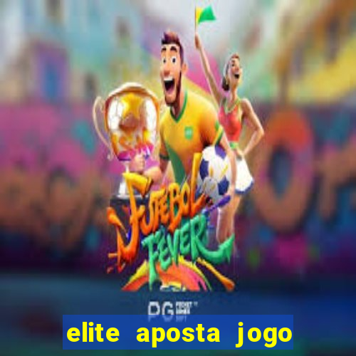 elite aposta jogo do bicho