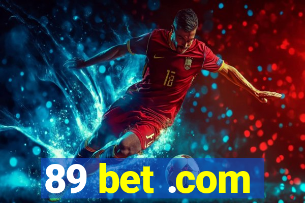 89 bet .com