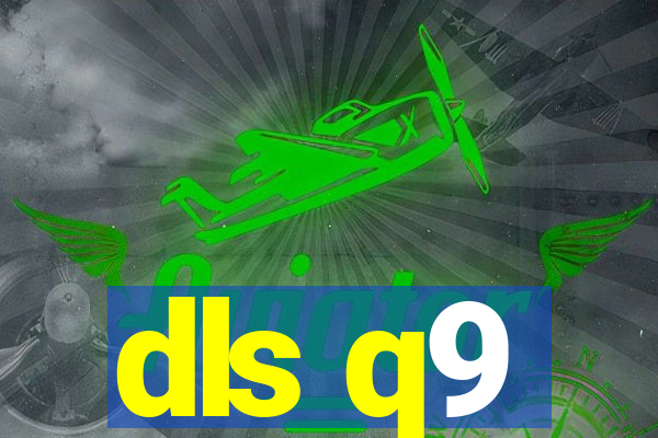 dls q9