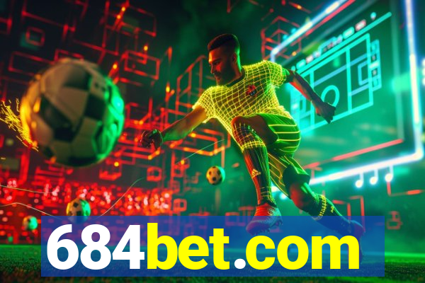 684bet.com