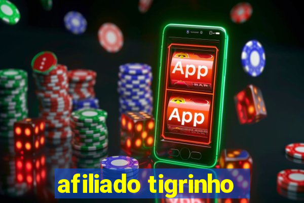 afiliado tigrinho