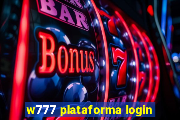 w777 plataforma login