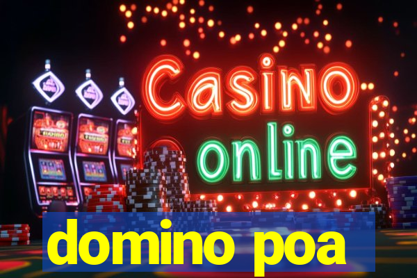 domino poa