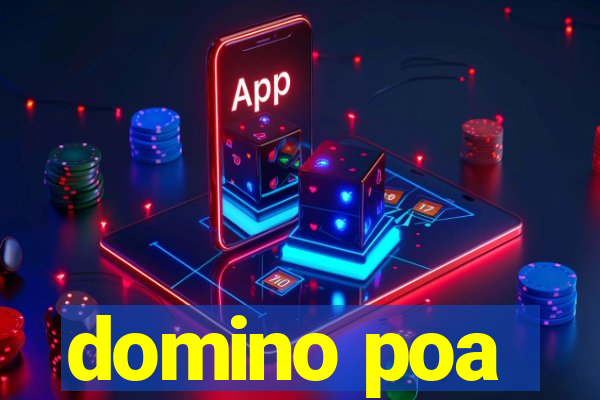 domino poa