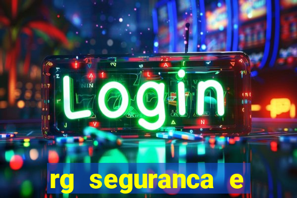 rg seguranca e vigilancia ltda porto velho