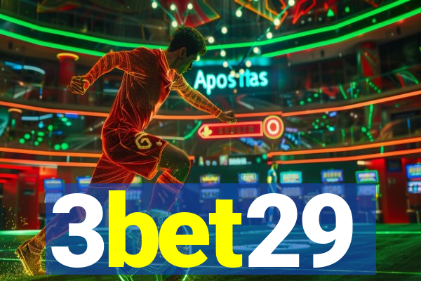 3bet29