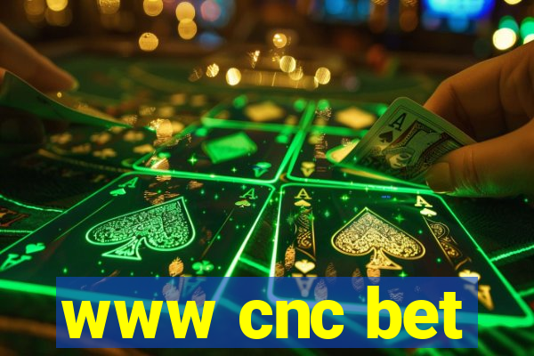 www cnc bet