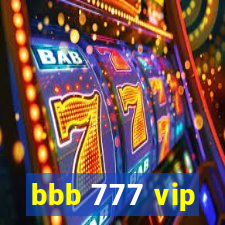 bbb 777 vip