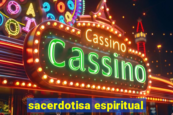 sacerdotisa espiritual