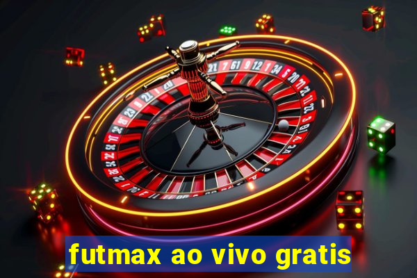 futmax ao vivo gratis