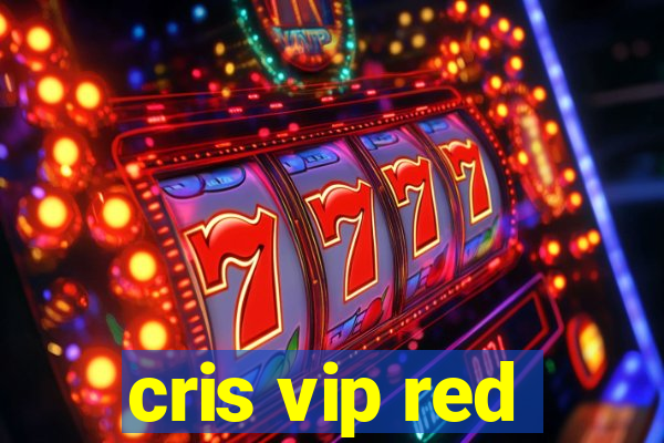 cris vip red