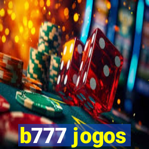 b777 jogos