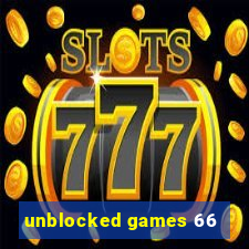 unblocked games 66