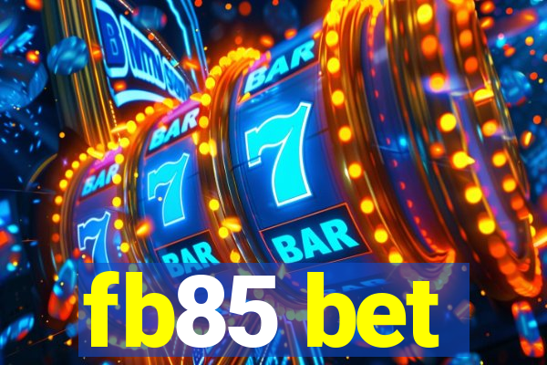 fb85 bet