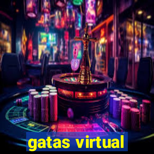 gatas virtual