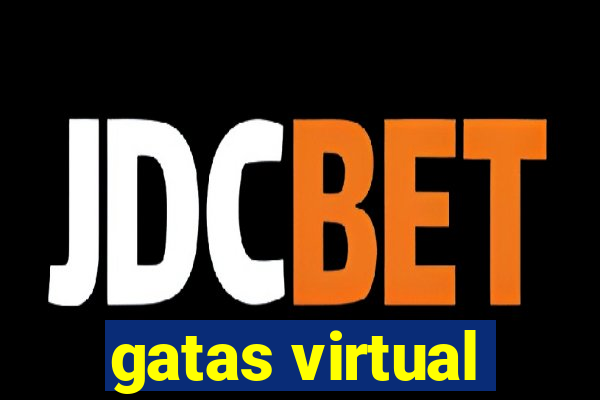 gatas virtual