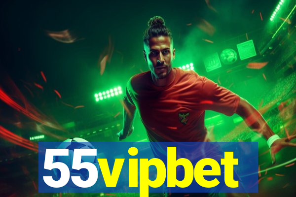 55vipbet