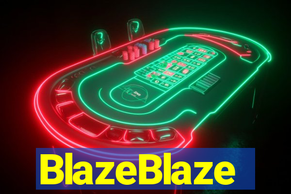 BlazeBlaze